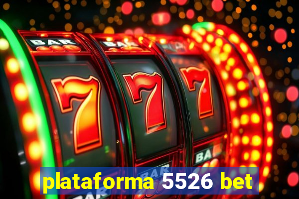 plataforma 5526 bet